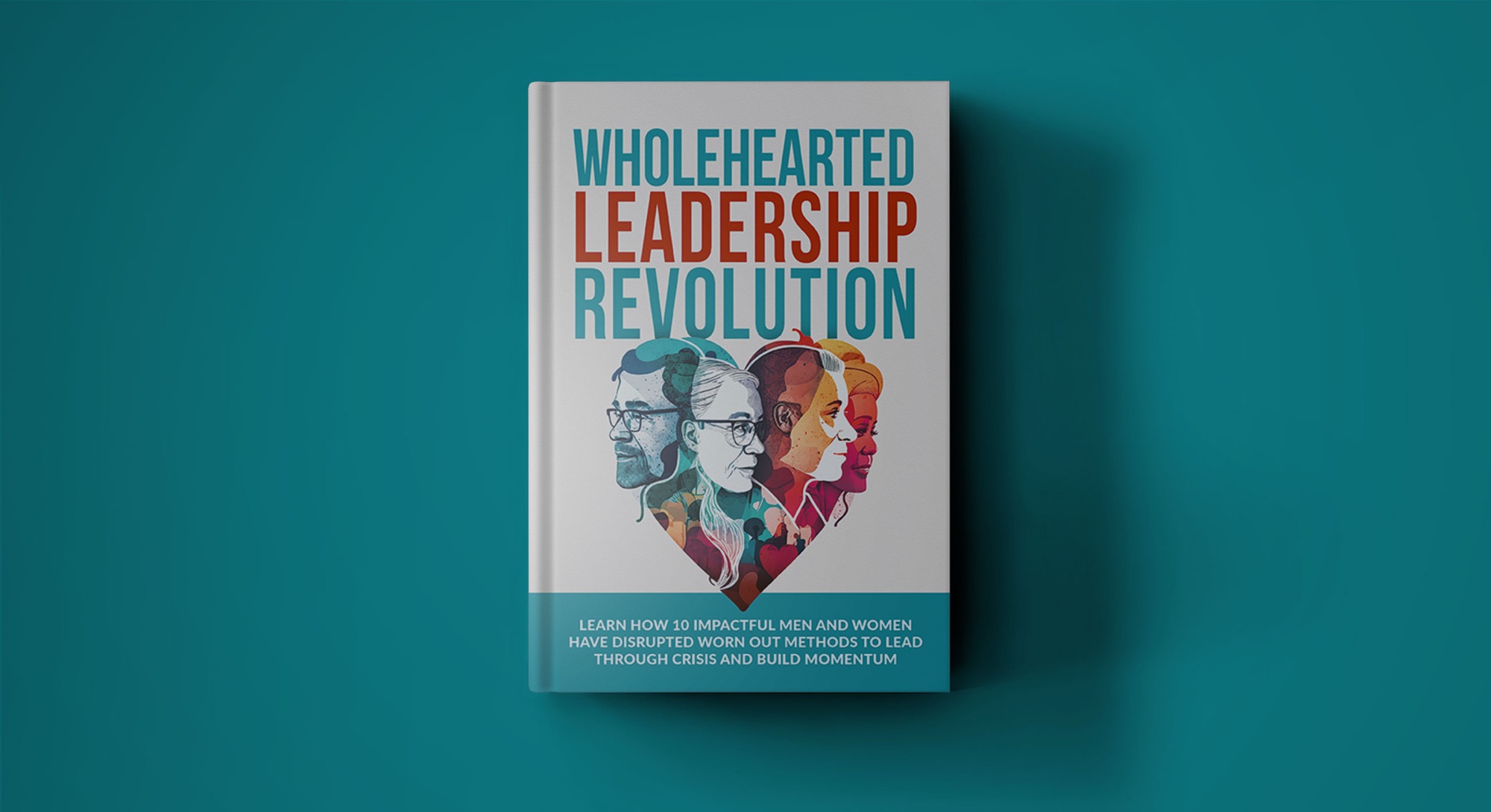 Cover of Wholehearted Leadership Revolution